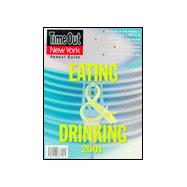 Time Out New York's Guide to Eating & Drinking 2001