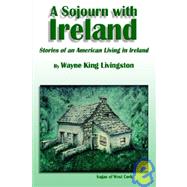 A Sojourn With Ireland