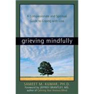 Grieving Mindfully