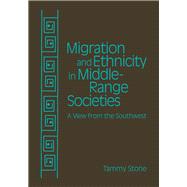 Migration and Ethnicity in Middle Range Societies