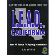L. E. A. D. - California : Law Enforcement Agency Directory