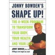Jonny Bowden's Shape Up!