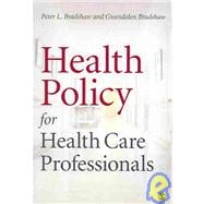 Health Policy for Health Care Professionals