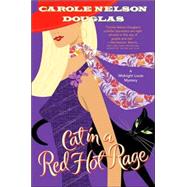 Cat in a Red Hot Rage A Midnight Louie Mystery