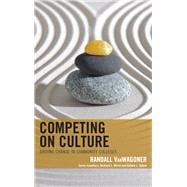 Competing on Culture Driving Change in Community Colleges