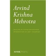 Arvind Krishna Mehrotra Selected Poems and Translations