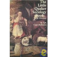 The Little Quaker Sociology Book With Glossary