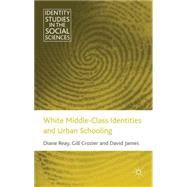 White Middle Class Identities and Urban Schooling