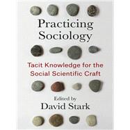 Practicing Sociology