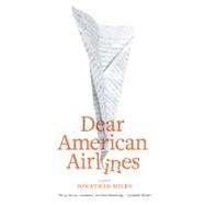 Dear American Airlines : Roman