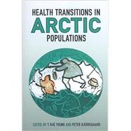 Health Transitions in Arctic Populations