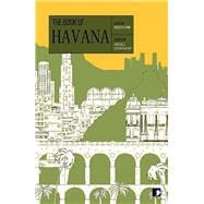 The Book of Havana A City in Short Fiction