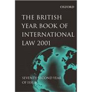 British Year Book of International Law 2001 Volume 72