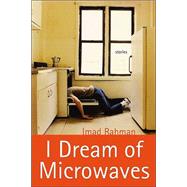 I Dream of Microwaves
