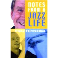 Notes from a Jazz Life