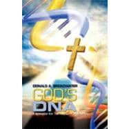 God's DNA : A Metaphor for the Holy Spirit's Ministry