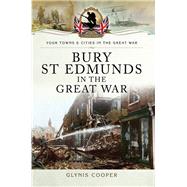 Bury St Edmunds in the Great War