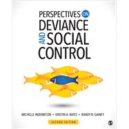 Perspectives on Deviance and Social Control