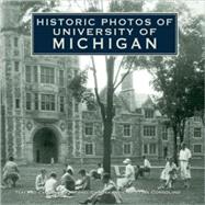 Historic Photos Of The University Of Michigan