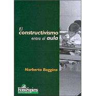 El Constructivismo Entra Al Aula