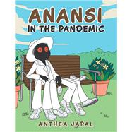 Anansi in the Pandemic
