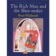 The Rich Man and the Shoe-Maker