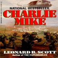 Charlie Mike A Novel