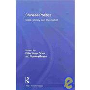 Chinese Politics: State, Society and the Market