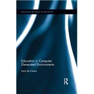 Education in Computer Generated Environments
