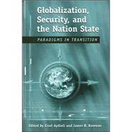 Globalization, Security, And the Nation State