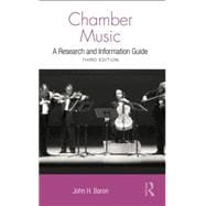 Chamber Music: A Research and Information Guide