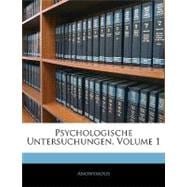 Psychologische Untersuchungen, Volume 1