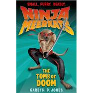 Ninja Meerkats (#5): The Tomb of Doom