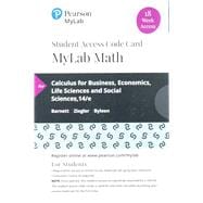 MyLab Math with Pearson eText -- 18 Week Standalone Access Card -- for Calculus for Business, Economics, Life Sciences and Social Sciences, Brief Version with Integrated Review