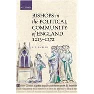 Bishops in the Political Community of England, 1213-1272