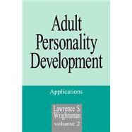 Adult Personality Development Volume 2: Applications