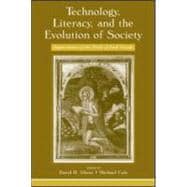 Technology, Literacy, and the Evolution of Society : Implications of the Work of Jack Goody