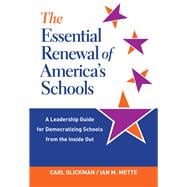 The Essential Renewal of America's Schools