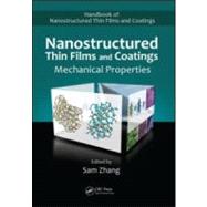 Nanostructured Thin Films and Coatings: Mechanical Properties