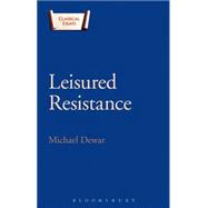 Leisured Resistance Villas, Literature and Politics in the Roman World