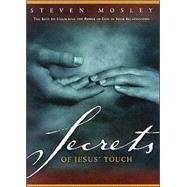 Secrets of Jesus' Touch