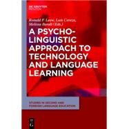 A Psycholinguistic Approach to Technology and Language Learning