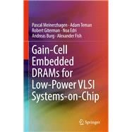 Gain-Cell Embedded DRAMs for Low-Power VLSI Systems-on-Chip