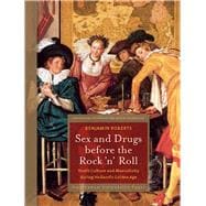 Sex and Drugs Before Rock 'n' Roll