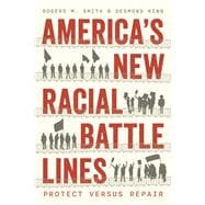 America’s New Racial Battle Lines