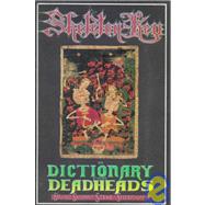 Skeleton Key A Dictionary for Deadheads