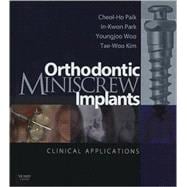 Orthodontic Miniscrew Implants : Clinical Applications