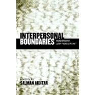 Interpersonal Boundaries Variations and Violations