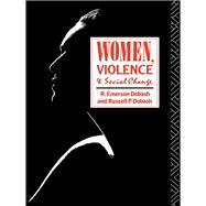 Women, Violence and Social Change