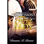 Confessions of a First Lady